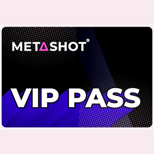 Vip pass Metashot